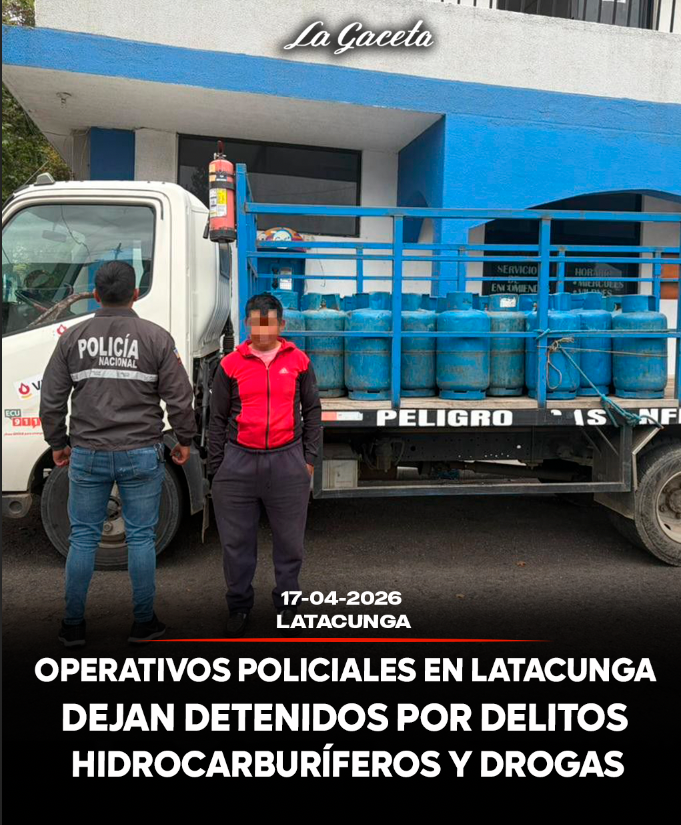 Operativos policiales en Latacunga dejan detenidos por delitos hidrocarburíferos y drogas