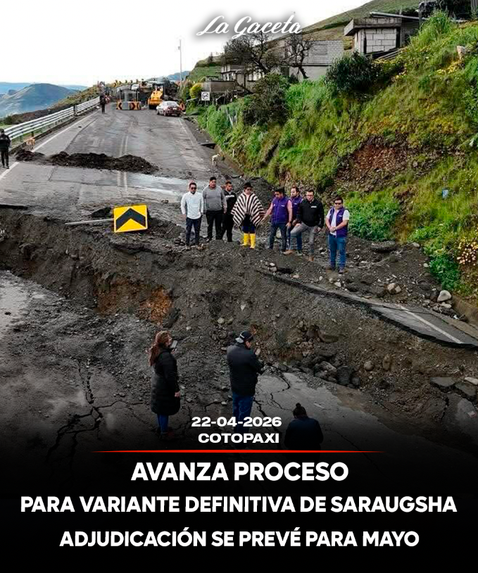 Avanza proceso para variante definitiva en Saraugsha