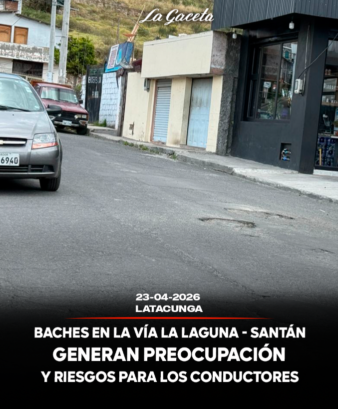 Baches en la vía La Laguna–Santán generan preocupación y riesgo para conductores