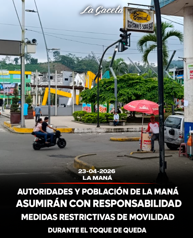 Autoridades y población de La Maná asumirán con responsabilidad las medidas restrictivas de movilidad