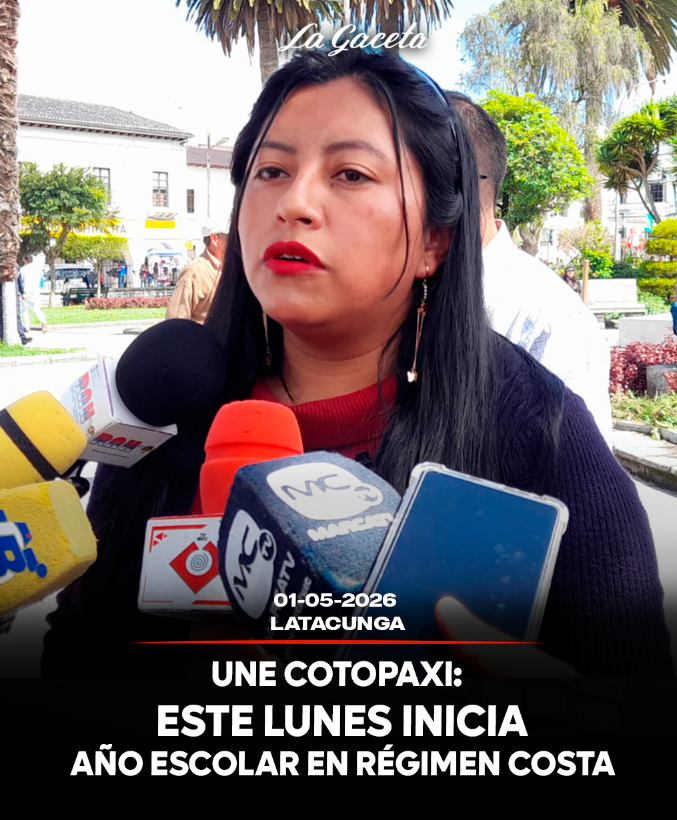 UNE-Cotopaxi: Este lunes inicia el año escolar en el régimen Costa 
