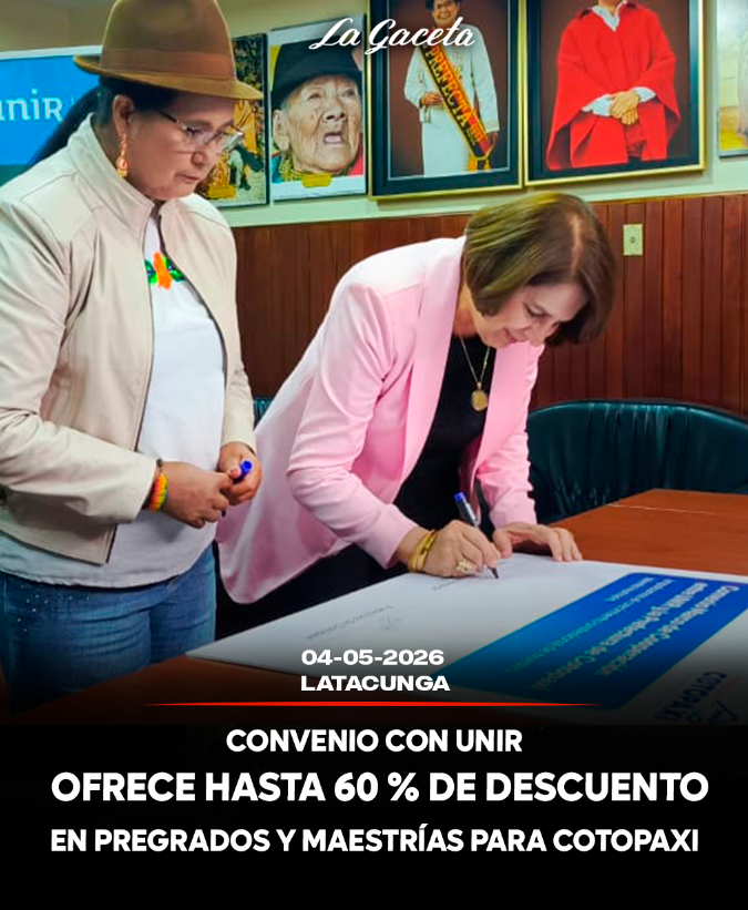Convenio con UNIR ofrece hasta 60 % de descuento en pregrados y maestrías para Cotopaxi