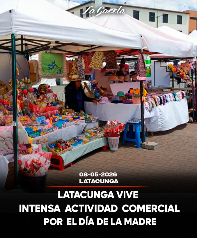 Latacunga vive intensa actividad comercial por el Día de la Madre