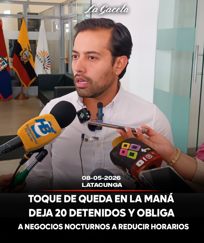 Toque de queda en La Maná deja 20 detenidos y obliga a negocios nocturnos a reducir horarios