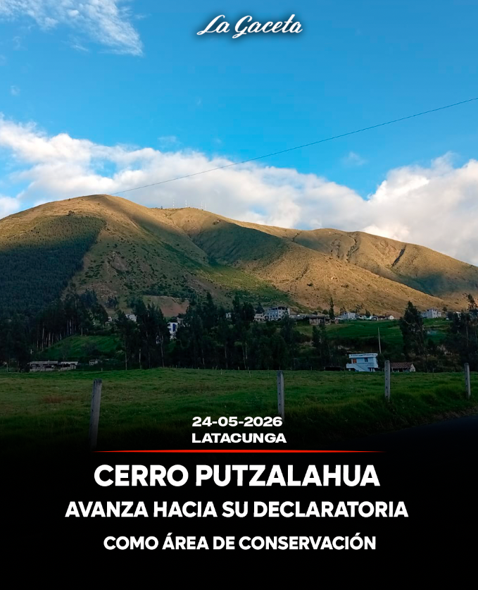 Cerro Putzalahua avanza hacia su declaratoria como área de conservación
