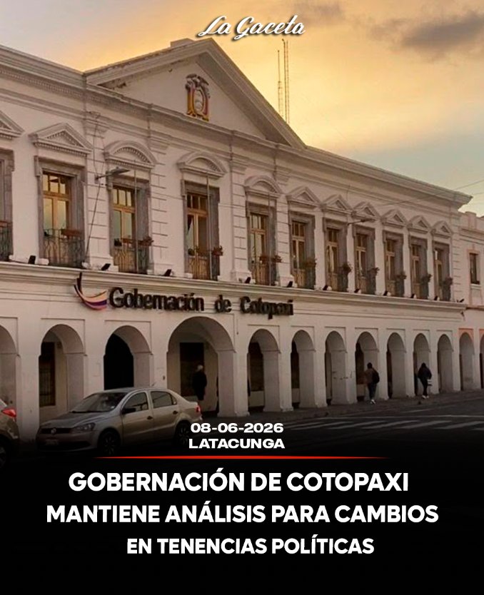 Gobernación de Cotopaxi mantiene análisis para cambios en tenencias políticas