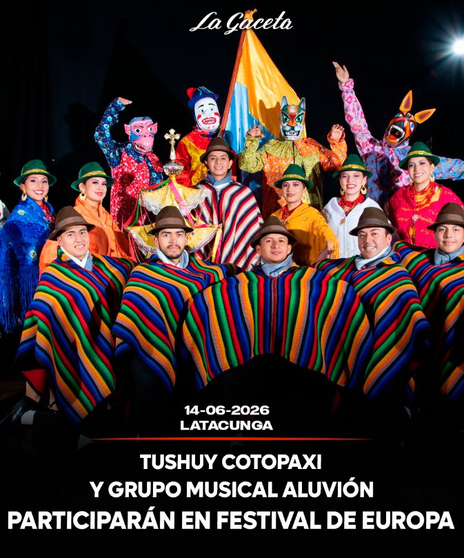 Tushuy Cotopaxi Y grupo musical aluvión Participarán en festival de Europa