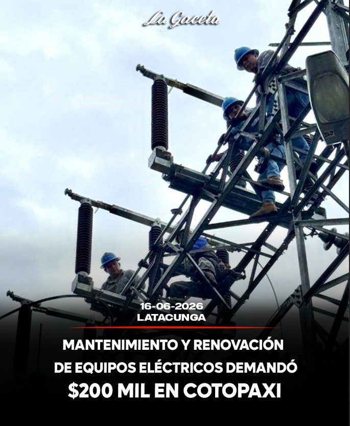 Mantenimiento y renovación de equipos eléctricos demandó $200 mil en Cotopaxi