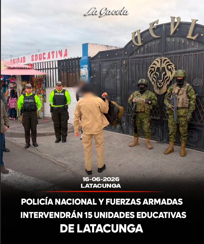 Policía Nacional y Fuerzas Armadas intervendrán 15 Unidades Educativas de Latacunga 