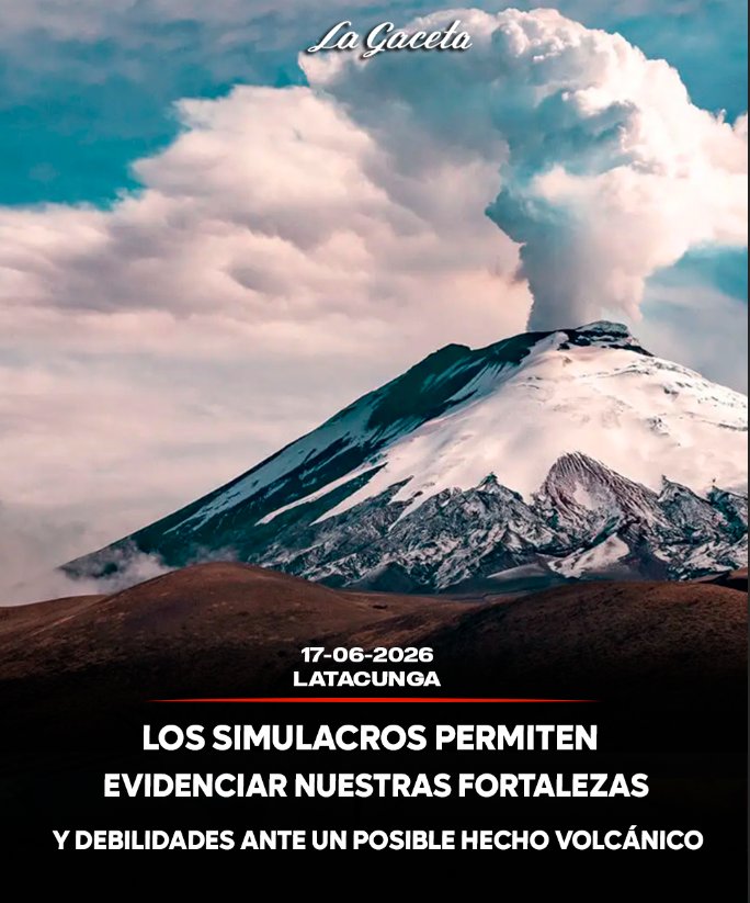 Los simulacros permiten evidenciar nuestras fortalezas y debilidades ante un posible hecho volcánico