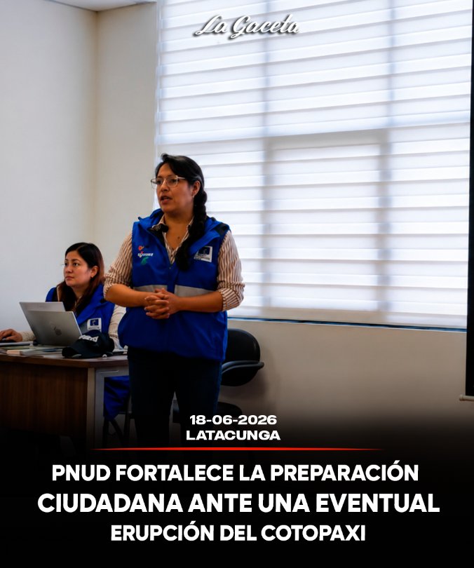 PNUD fortalece la preparación ciudadana ante una eventual erupción del Cotopaxi