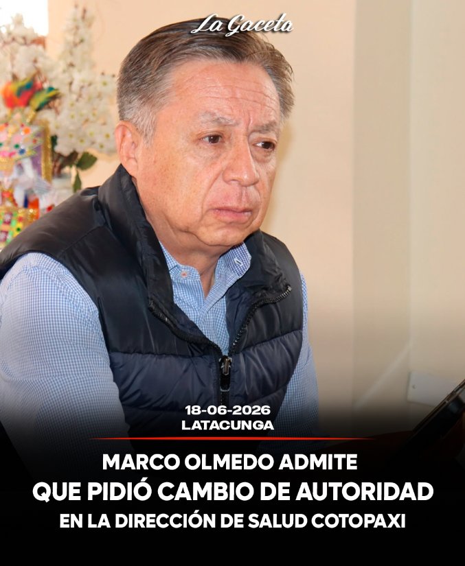 Marco Olmedo admite que pidió cambio de autoridad en la dirección de Salud Cotopaxi