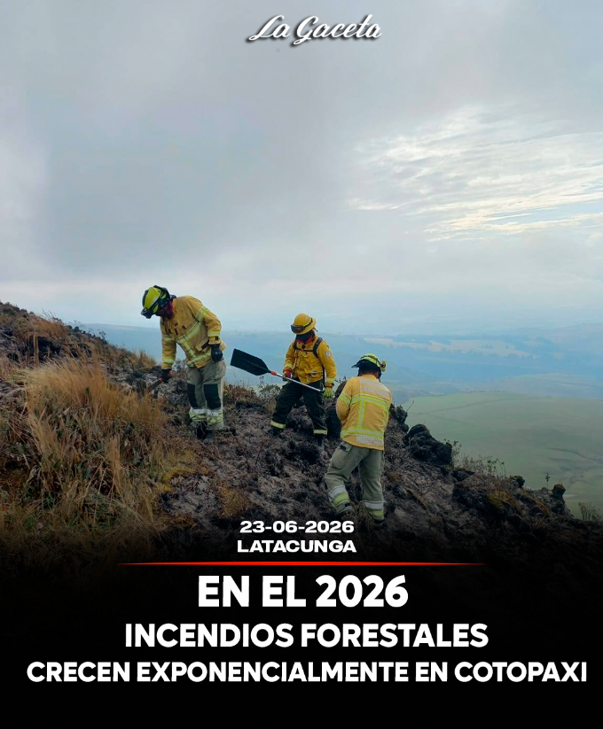En el 2026 los incendios forestales crecen exponencialmente en Cotopaxi