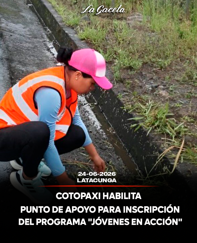 Cotopaxi habilita punto de apoyo para inscripciones al programa Jóvenes en Acción