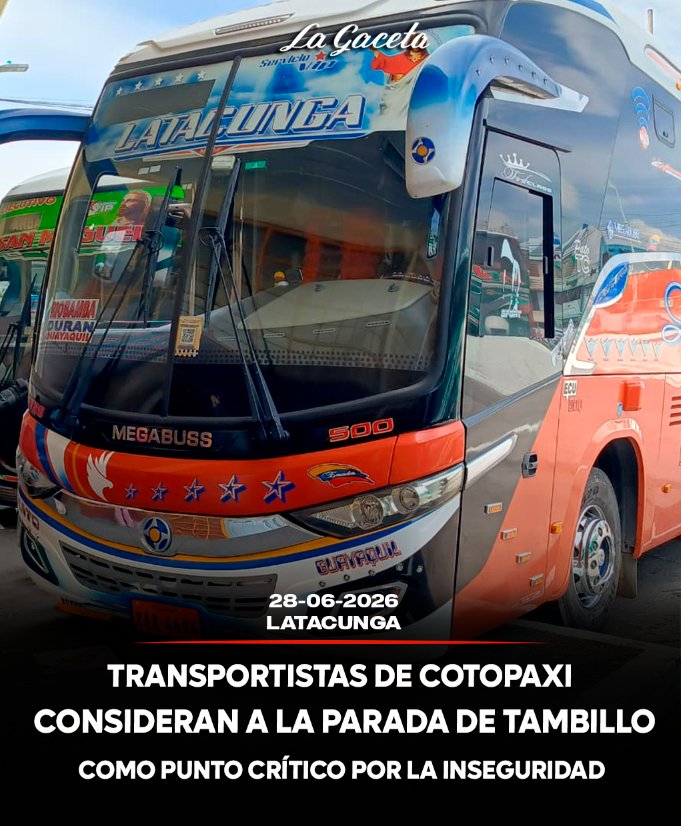 Transportistas de Cotopaxi consideran a la parada de Tambillo como un punto crítico por la inseguridad