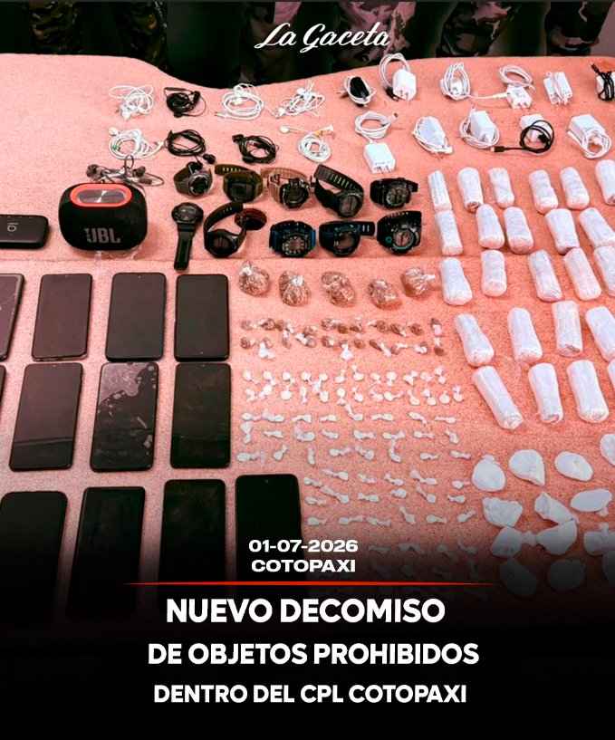 Nuevo decomiso de gran cantidad de objetos prohibidos dentro del CPL Cotopaxi