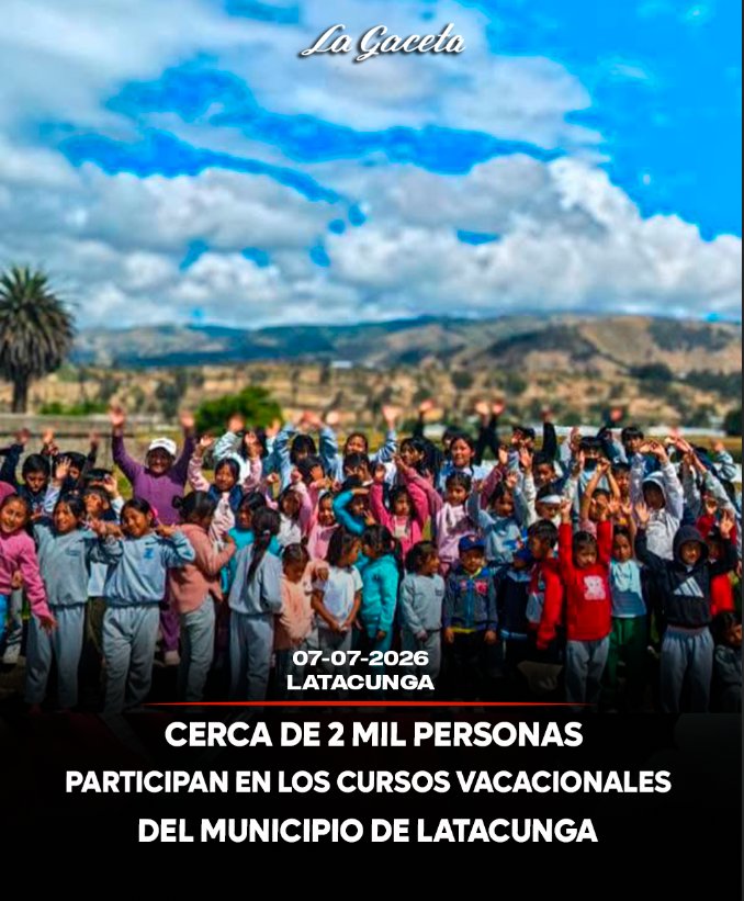 Cerca de 2 mil personas participan en los cursos vacacionales gratuitos del Municipio de Latacunga