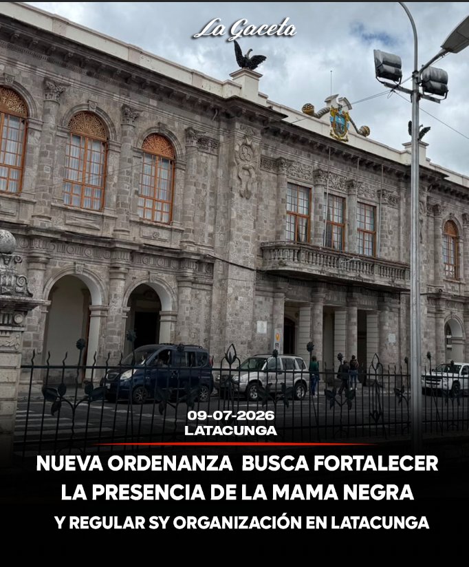 Nueva ordenanza busca fortalecer la preservación de la Mama Negra y regular su organización en Latacunga