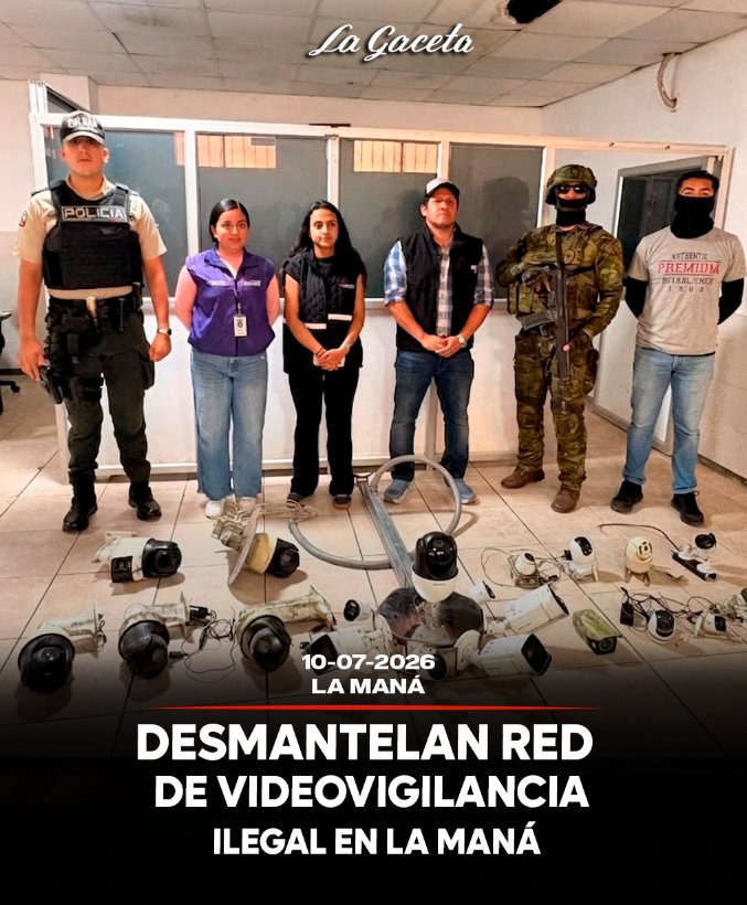 Desmantelan red de videovigilancia ilegal en La Maná