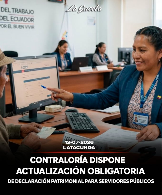Contraloría dispone actualización obligatoria de declaración patrimonial para servidores públicos