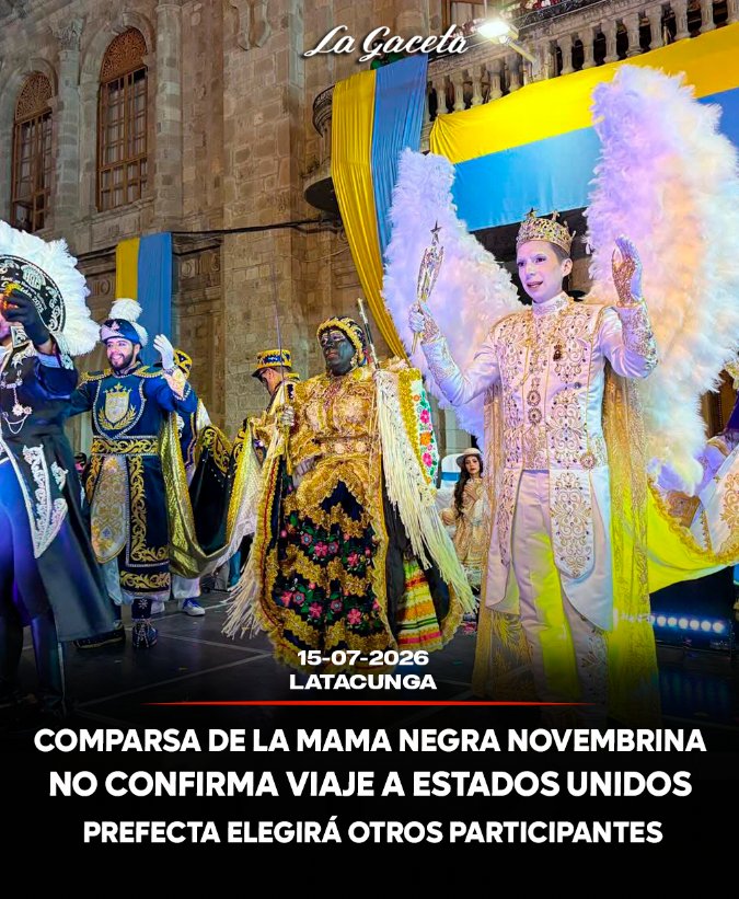 Comparsa de la Mama Negra novembrina no confirma viaje a Estados Unidos
