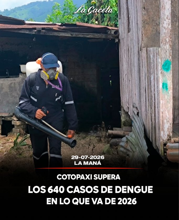 Cotopaxi supera los 640 casos de dengue en lo que va de 2026