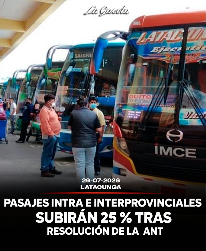 Pasajes intra e interprovinciales subirán 25% tras resolución de la ANT