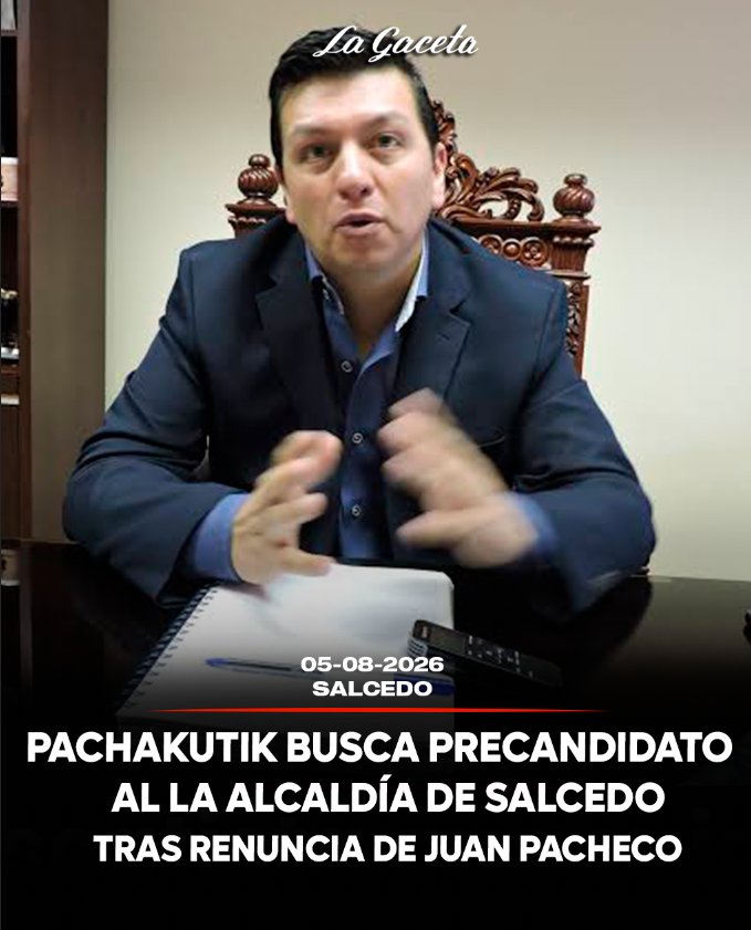 Pachakutik busca precandidato a la alcaldía de Salcedo tras renuncia de Juan Pacheco