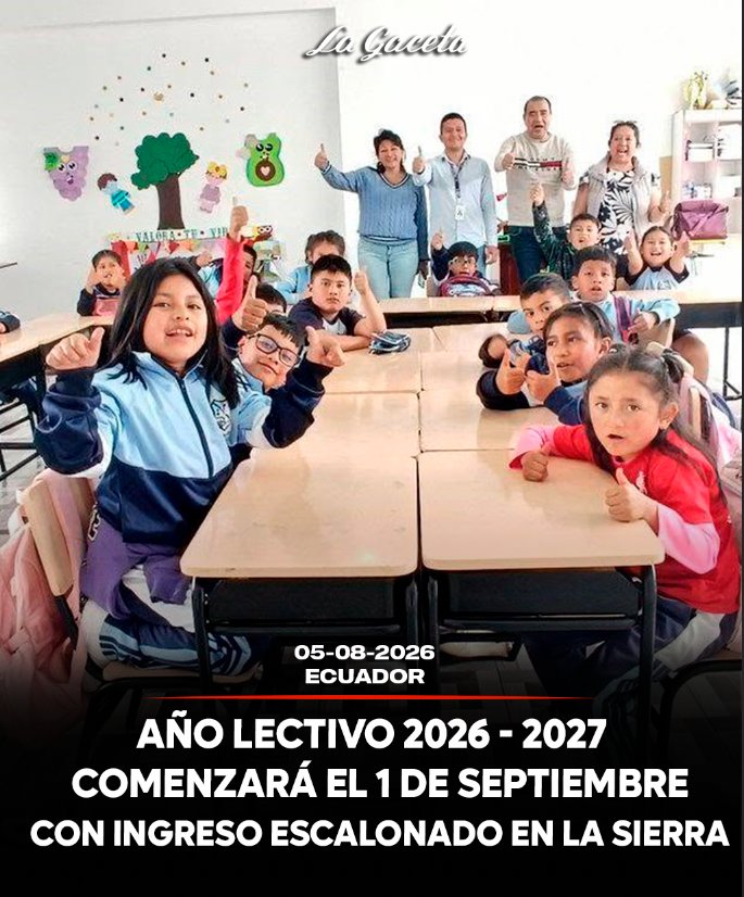 Año lectivo 2026-2027 comenzará el 1 de septiembre con ingreso escalonado en la Sierra
