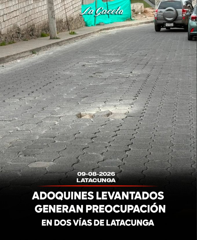 Adoquines levantados generan preocupación en dos vías de Latacunga