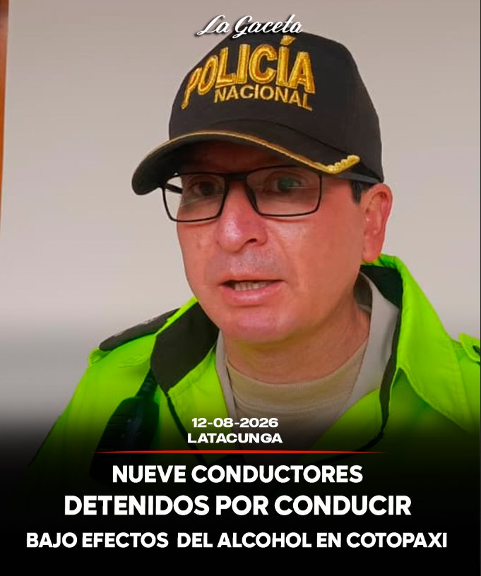 Nueve conductores fueron aprehendidos por conducir bajo efectos del alcohol en Cotopaxi