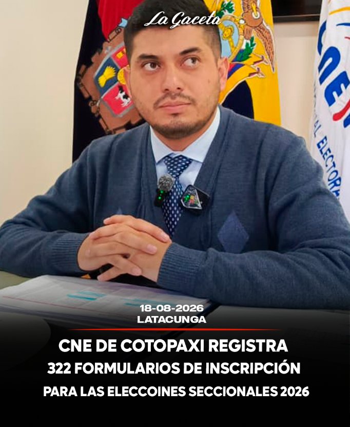 CNE de Cotopaxi registra 322 formularios para las elecciones seccionales
