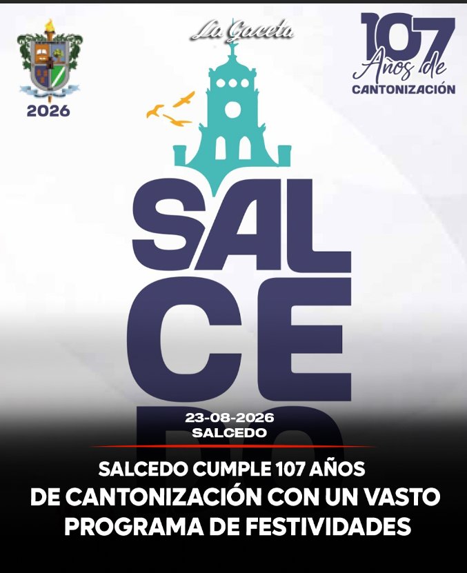 Salcedo cumple 107 años de cantonización con un vasto programa de festividades