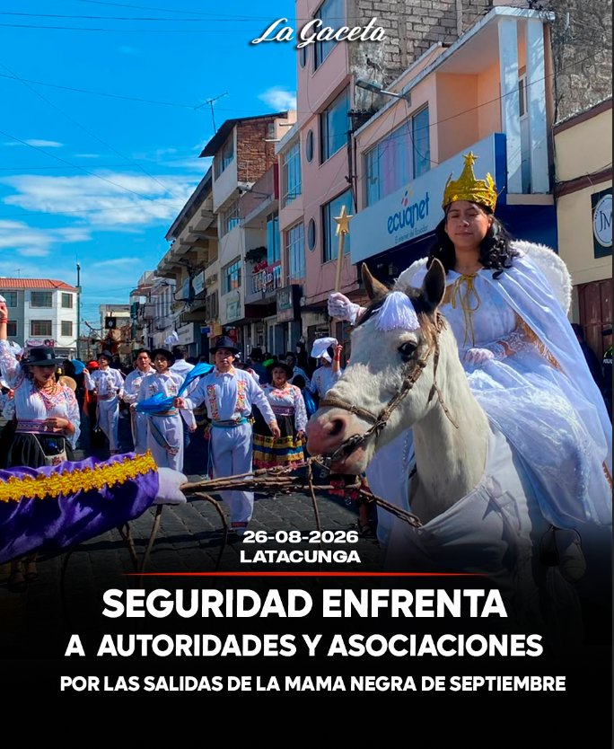 Seguridad enfrenta a autoridades y asociaciones por las salidas de las Mama Negra de septiembre