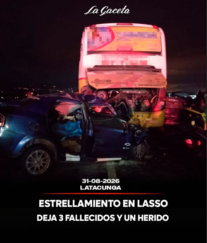 Estrellamiento en Lasso deja 3 fallecidos y un herido