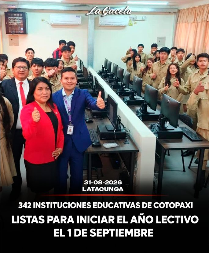 342 instituciones educativas de Cotopaxi listas para iniciar el año lectivo hoy 1 de septiembre