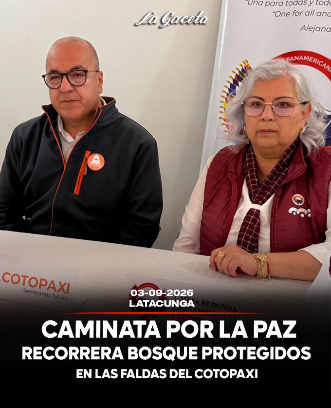 Caminata por la Paz recorrerá bosques protegidos a las faldas del Cotopaxi