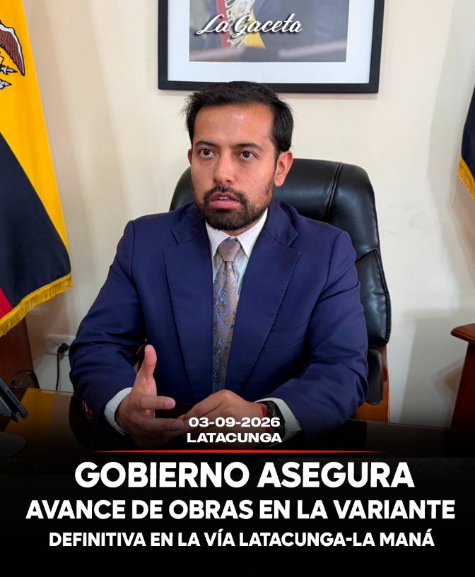 Gobierno asegura avance de variante definitiva en la vía Latacunga-La Maná