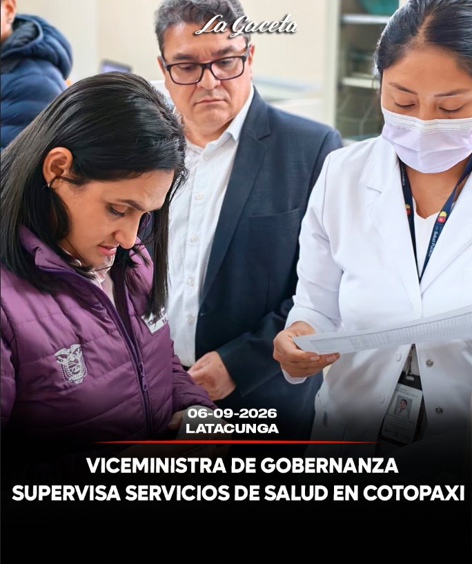 Viceministra de Gobernanza supervisa servicios de salud en Cotopaxi
