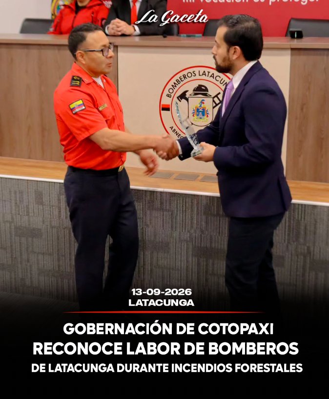 Gobernación de Cotopaxi reconoce labor de Bomberos de Latacunga durante incendios forestales