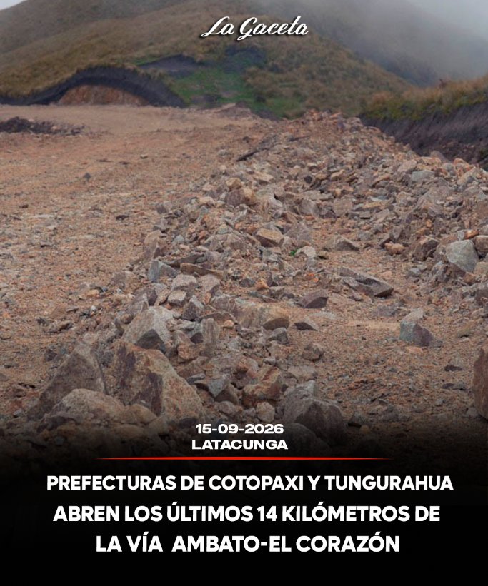 Prefecturas de Cotopaxi y Tungurahua abren los últimos 14 kilómetros de la vía Ambato-El Corazón