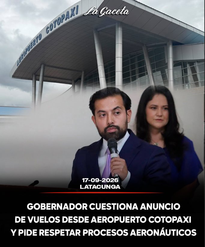 Gobernador cuestiona anuncio de vuelos desde aeropuerto Cotopaxi y pide respetar procesos aeronáuticos