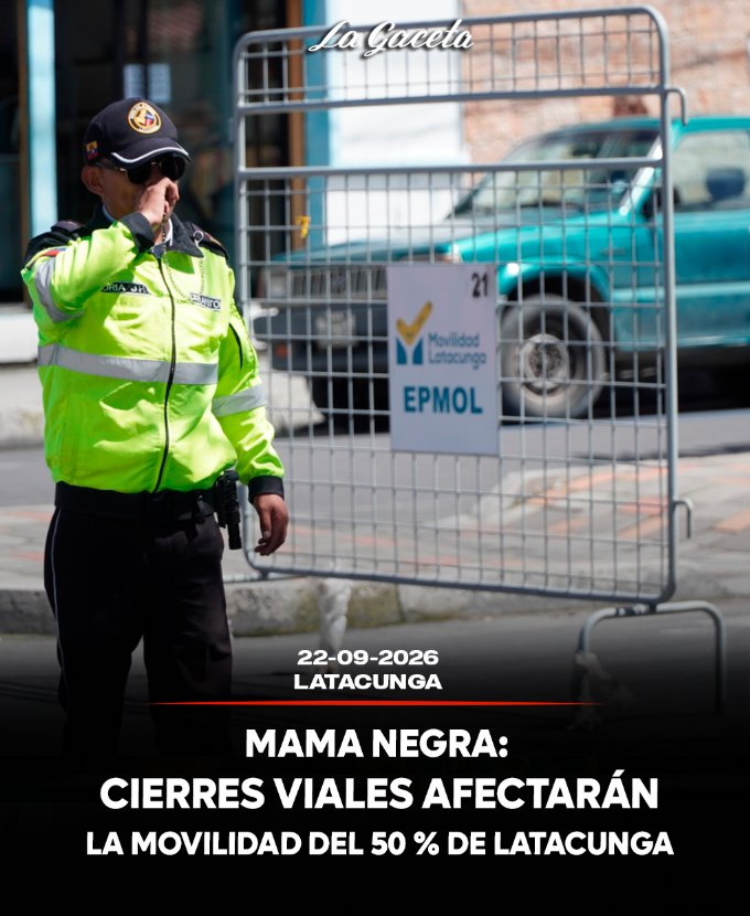 Mama Negra: cierres viales afectarán la movilidad en el 50% de Latacunga