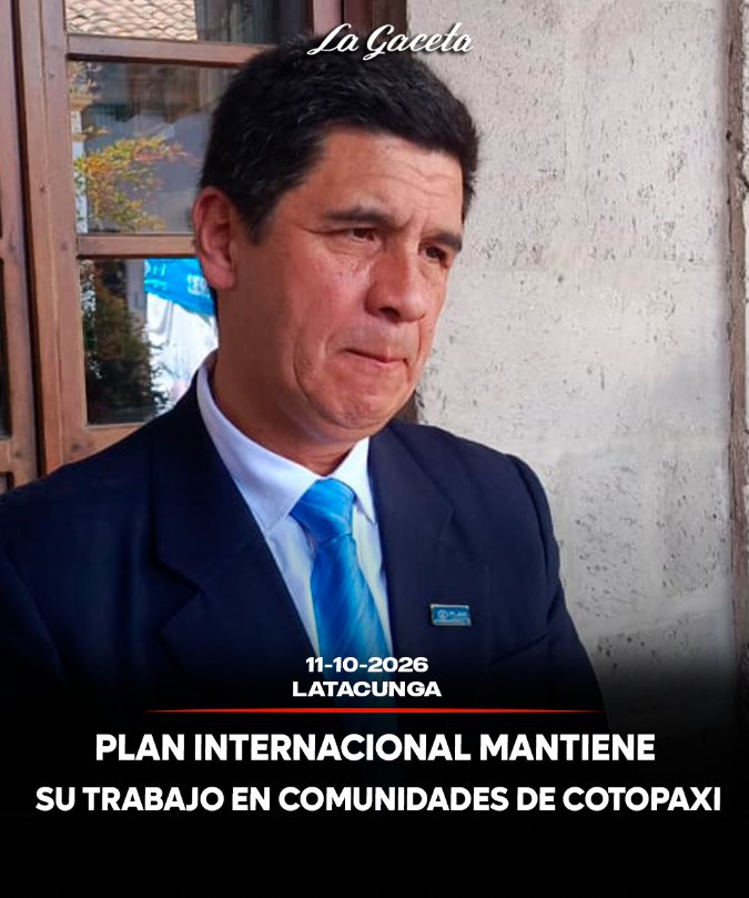 Plan Internacional mantiene su trabajo en comunidades de Cotopaxi