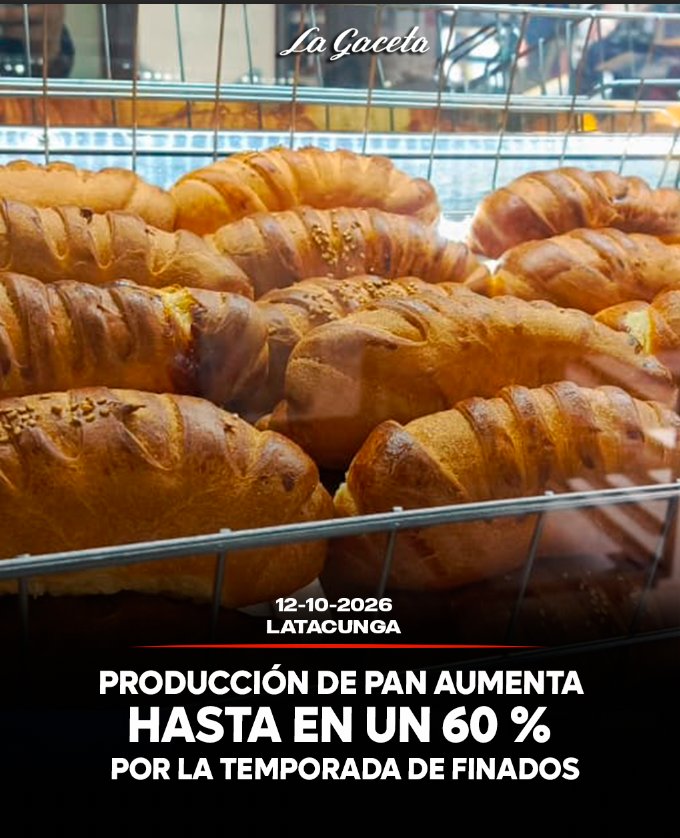 Producción de pan aumenta hasta un 60% por la temporada de Finados