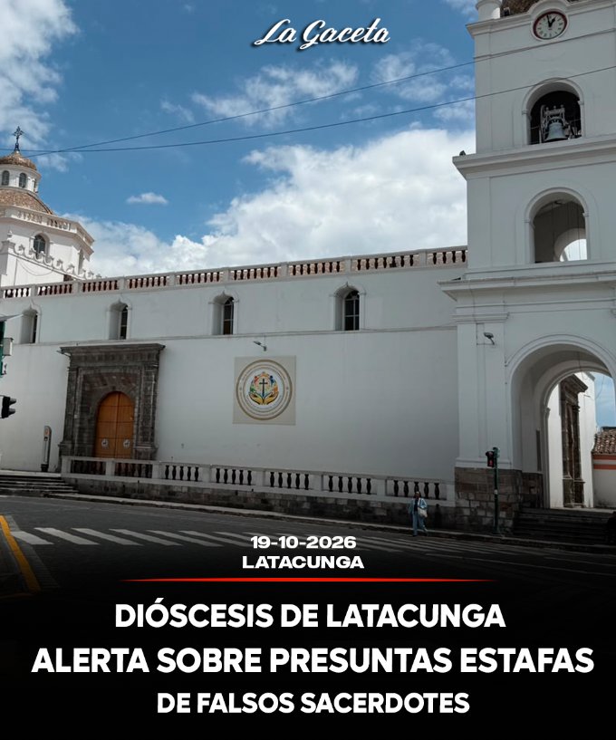 Diócesis de Latacunga alerta sobre presuntas estafas de falsos sacerdotes