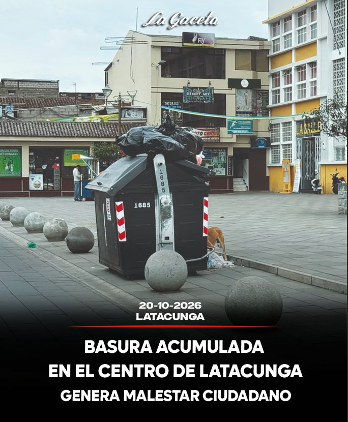 Basura acumulada en el centro de Latacunga genera malestar ciudadano