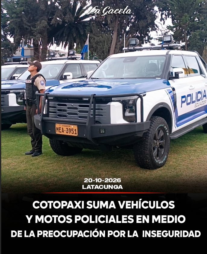 Cotopaxi suma vehículos y motos policiales en medio de la preocupación por la inseguridad