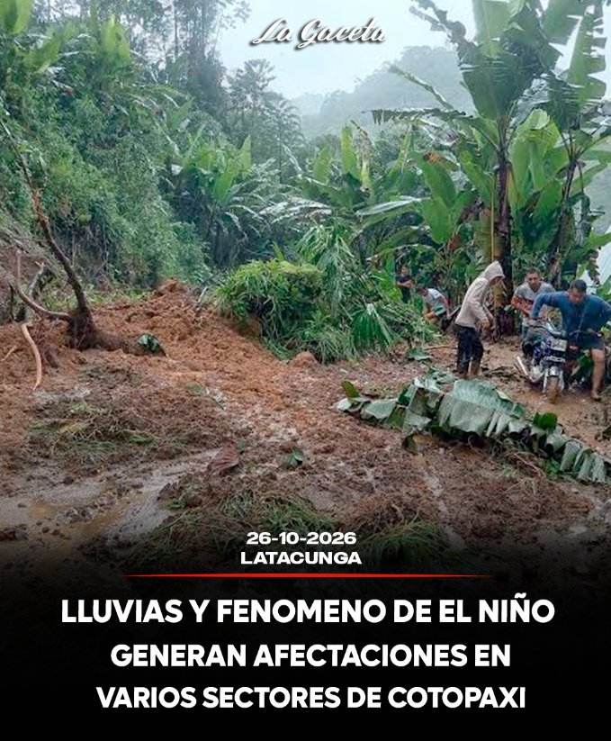 Lluvias y fenómeno de El Niño generan afectaciones en varios sectores de Cotopaxi