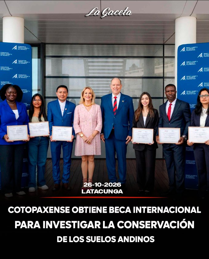 Cotopaxense obtiene beca internacional para investigar la conservación de los suelos andinos